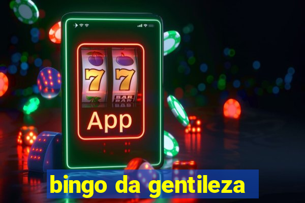 bingo da gentileza